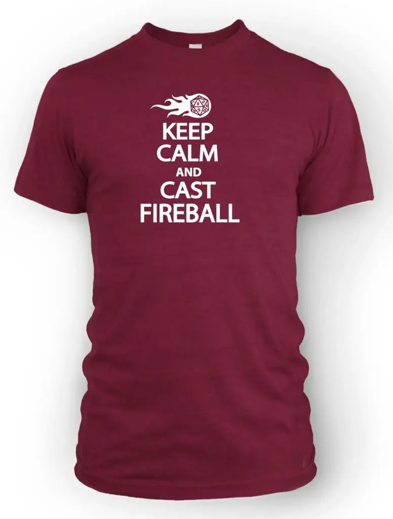 Keep Calm and Cast Fireball