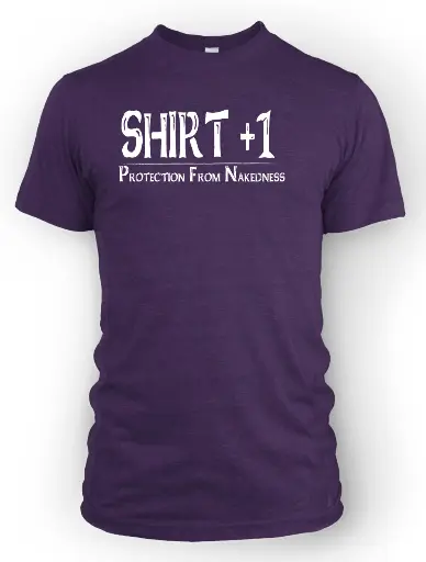 Shirt +1 - Protection from Nakedness