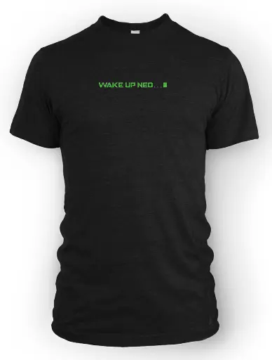 Wake Up Neo...