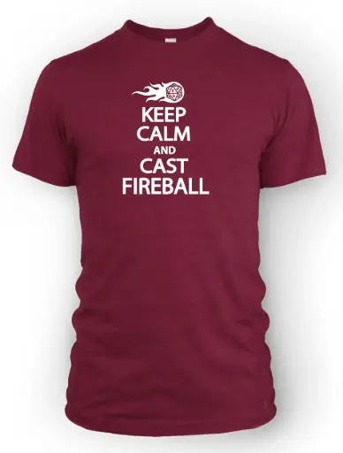 Keep Calm and Cast Fireball